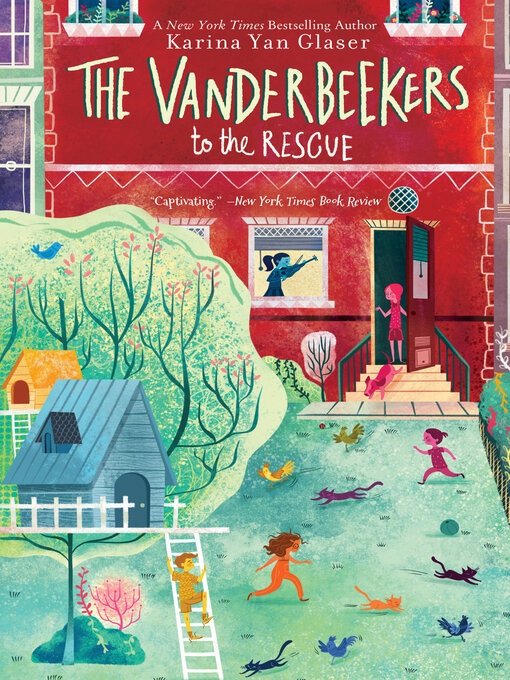 Karina Yan Glaser创作的The Vanderbeekers to the Rescue作品的详细信息 - 可供借阅